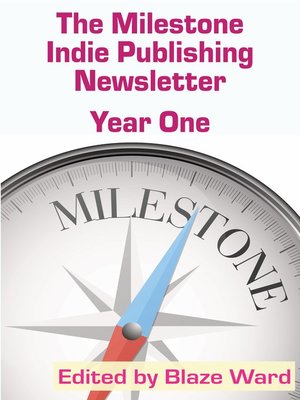 cover image of The Milestone Indie Publishing Newsletter